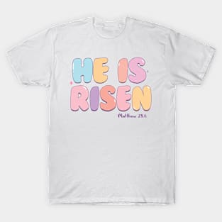 He is RIsen Matthew 28:6 T-Shirt